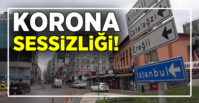Zonguldak sokakları kısıtlamada sessiz kaldı