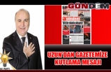 Uzun'dan gazetemize kutlama mesajı