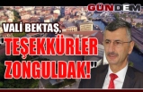 Vali Bektaş: "Teşekkürler Zonguldak!"