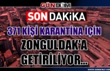 371 kişi karantina için Zonguldak'a getiriliyor...