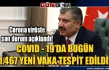 Türkiye koronavirüs tablosu! Sağlık Bakanı Koca son durumu açıkladı