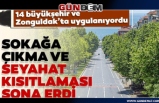 Zonguldak'ta sokağa çıkma kısıtlaması sona erdi