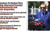 Başkan Erdoğan'dan ekonomi mesajı: Türkiye dimdik ayakta! Kimse halkımızı yanıltmaya kalkmasın...