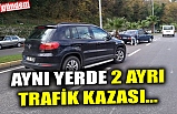AYNI YERDE 2 AYRI TRAFİK KAZASI...