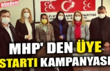 MHP' DEN ÜYE STARTI KAMPANYASI