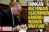 Başkan Erdoğan vergi ve prim borçlarının yapılandırılması kanununu onayladı
