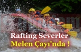 Rafting Severler Melen Çayı'nda Buluştu!