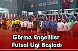 Görme Engelliler Futsal Ligi Başladı