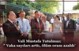 Vali Mustafa Tutulmaz; Katıldığı Nikah Töreninde Açıklamalarda Bulundu
