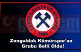 Zonguldak Kömürspor'un  Grubu Belli Oldu!