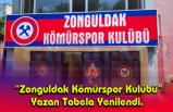 ‘ Zonguldak Kömürspor Kulübü’ Yazan Tabela Yenilendi.