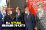 VALİ TUTULMAZ TEBRİKLERİ KABUL ETTİ!