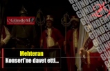Zonguldak Halkını Mehteran Konseri'ne davet etti...