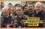 CAN KAYBI 40 YÜKSELDİ İŞTE İSİMLER..