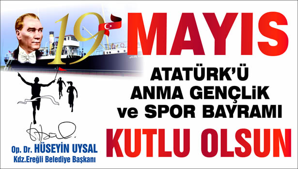 Belediye başkanı Hüseyin Uysalın 19 Mayıs mesajı