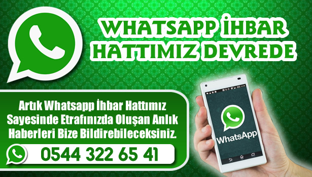 WhatsApp  İhbar hattımız devrede