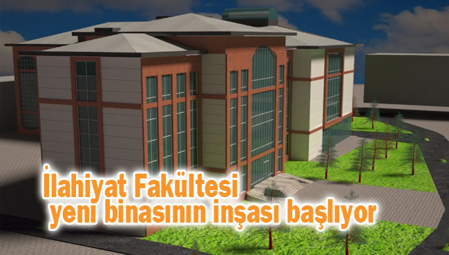 Bülent Ecevit Üniversitesi İlahiyat Fakültesi Yeni Binasının İnşası Başlıyor