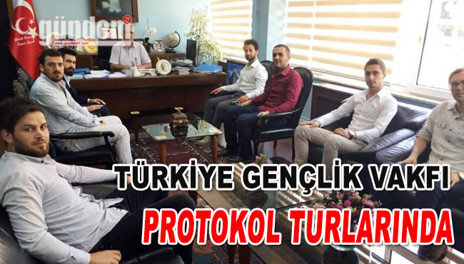 Türkiye Gençlik Vakfı protokol turlarında