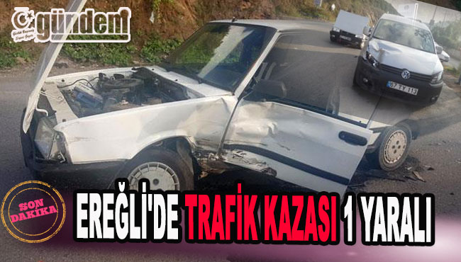 Ereğli'de Trafik Kazası 1 Yaralı