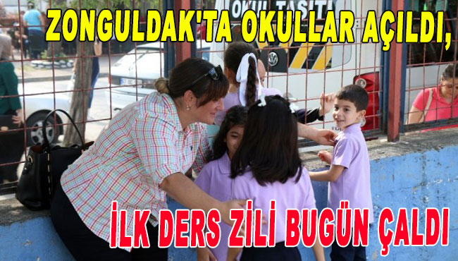 Zonguldak'ta Okullar açıldı, ilk ders zili bugün çaldı