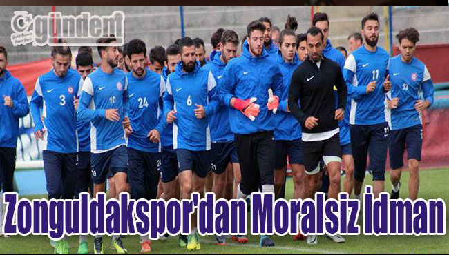 Zonguldakspor'dan Moralsiz İdman
