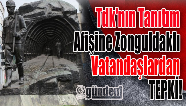 Tdk'nın Tanıtım Afişine Zonguldaklı Vatandaşlardan Tepki