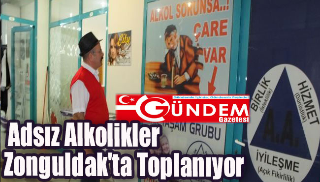 Adsız Alkolikler Zonguldak'ta Toplanıyor