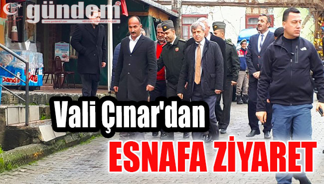 Vali Çınar'dan Esnafa Ziyaret
