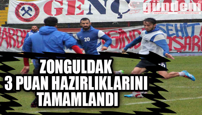 Zonguldak 3 Puan hazırlıkları tamamlandı