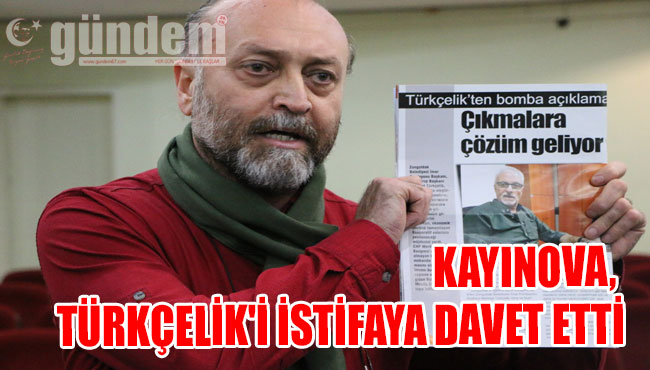 Kayınova, Türkçelik'i istifaya davet etti