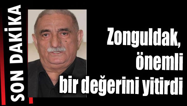 Zonguldak, önemli bir değerini yitirdi