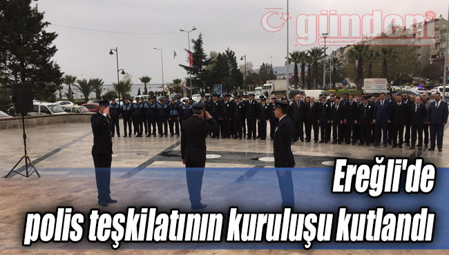 Ereğli'de polis teşkilatının kuruluşu kutlandı