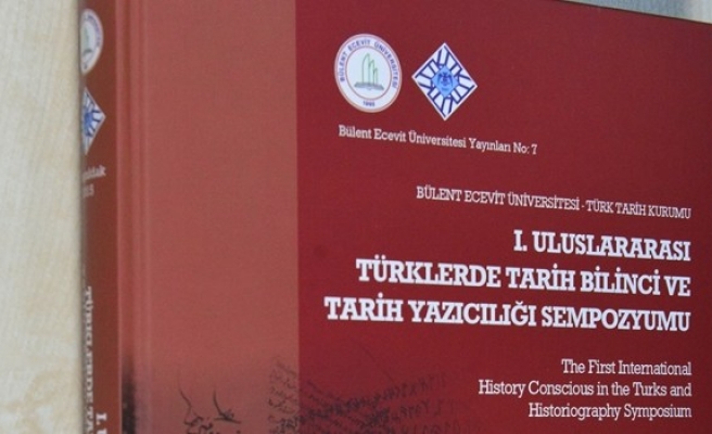 I.Uluslararası Türklerde Tarih Bilinci ve Tarih Yazıcılığı Sempozyumu kitabı yayımlandı