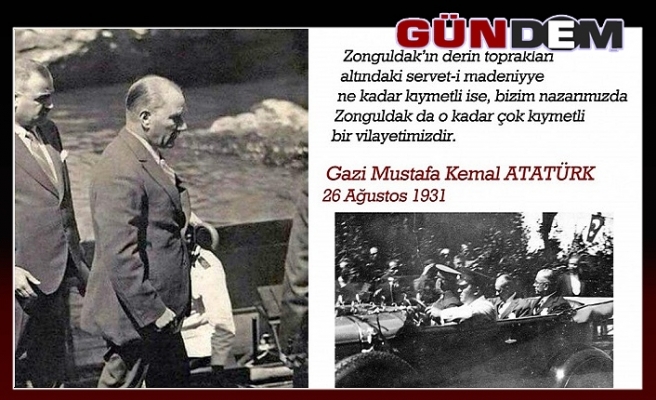 Zonguldak’a gelşişinin 88. Yıldönümü Kutlu olsun!..