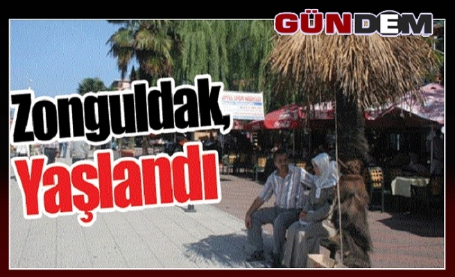 Zonguldak yaşlanıyor!