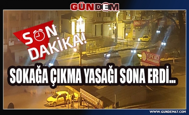 30 büyükşehir ve Zonguldak'ta Sokağa çıkma yasağı sona erdi...