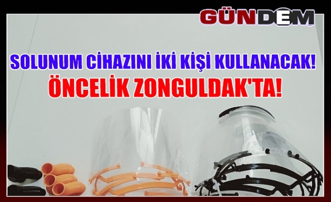 Solunum cihazını iki kişi kullanacak! Öncelik Zonguldak'ta!