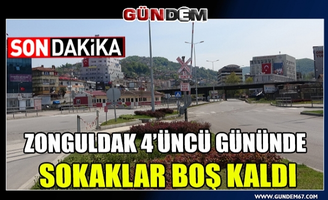Zonguldak 4’üncü gününde sokaklar boş kaldı