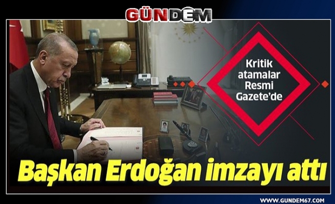Cumhurbaşkanı erdoğan'ın imzası ile yayımlandı... Atama kararları Resmi Gazete'de