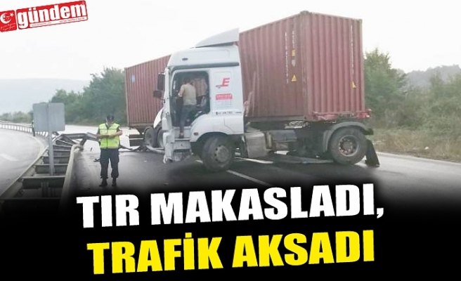 TIR MAKASLADI, TRAFİK AKSADI