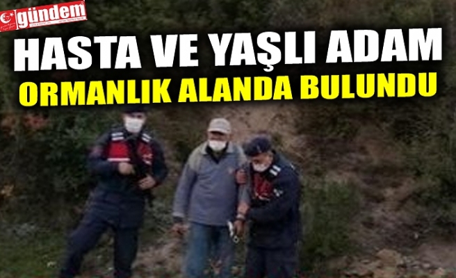 HASTA VE YAŞLI ADAM ORMANLIK ALANDA BULUNDU