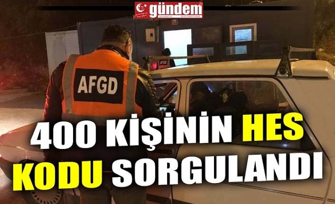 400 KİŞİNİN HES KODU SORGULANDI