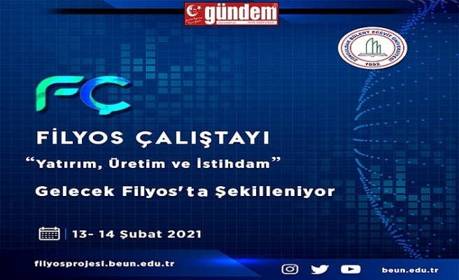 Türkiye’nin Mega Projesi ‘Filyos Vadisi Projesi’ Çalıştayı Başlıyor