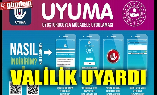 VALİLİK UYARDI