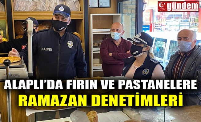 ALAPLI’DA FIRIN VE PASTANELERE RAMAZAN DENETİMLERİ