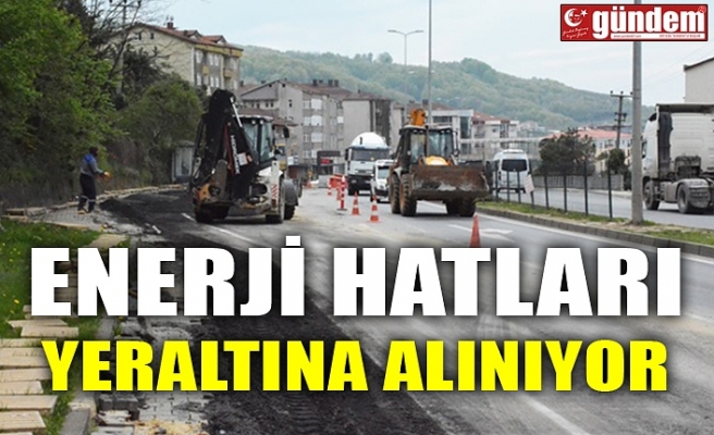 ENERJİ HATLARI YERALTINA ALINIYOR