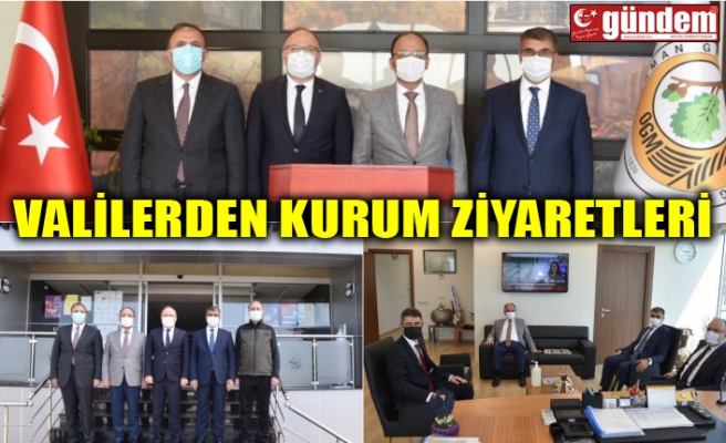 VALİLERDEN KURUM ZİYARETLERİ