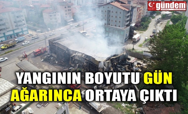 YANGININ BOYUTU GÜN AĞARINCA ORTAYA ÇIKTI