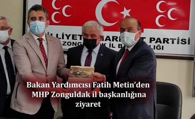 Bakan Yardımcısı Metin MHP Zonguldak il başkanlığını ziyaret etti.