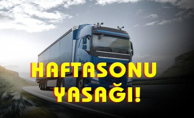 Haftasonu Yasağı!